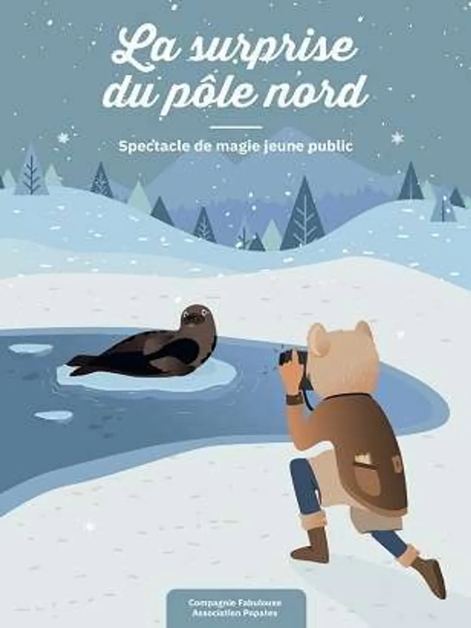 Affiche Spectacle T J P  La surprise du pôle nord
