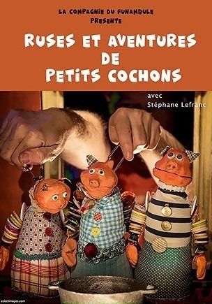 Ruses et aventures de petits cochons